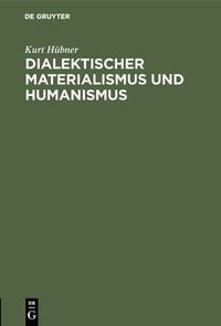Produktbild: Dialektischer Materialismus und Humanismus