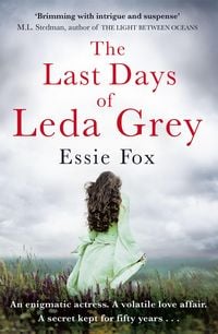 Produktbild: Fox, E: The Last Days of Leda Grey