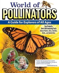 Produktbild: World of Pollinators: A Guide for Explorers of All Ages