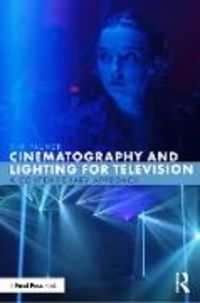 Produktbild: Cinematography and Lighting for Television