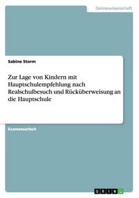 Produktbild: Zur Lage von Kindern mit Hauptschulempfehlung nach Realschulbesuch und R&uuml;ck&uuml;berweisung an die Hauptschule