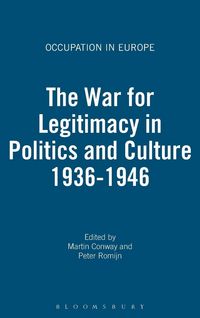 Produktbild: The War for Legitimacy in Politics and Culture 1936-1946