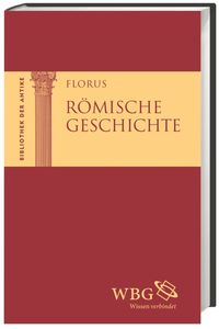 Bild vom Artikel Römische Geschichte vom Autor Florus