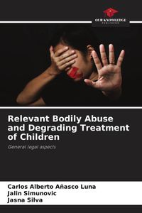 Produktbild: Relevant Bodily Abuse and Degrading Treatment of Children