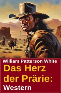 Produktbild: Das Herz der Pr&auml;rie: Western
