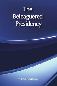 Produktbild: The Beleaguered Presidency