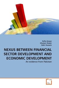 Produktbild: Anwar, S: NEXUS BETWEEN FINANCIAL SECTOR DEVELOPMENT AND ECO