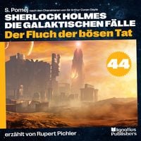 Produktbild: Der Fluch der b&ouml;sen Tat (Sherlock Holmes - Die galaktischen F&auml;lle, Folge 44)