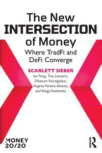 Produktbild: The New Intersection of Money