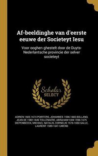 Produktbild: Af-beeldinghe van d'eerste eeuwe der Societeyt Iesu