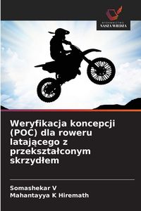 Produktbild: Weryfikacja koncepcji (POC) dla roweru lataj&iquest;cego z przekszta&iquest;conym skrzyd&iquest;em