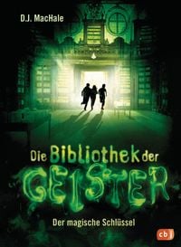Produktbild: Die Bibliothek der Geister - Der magische Schl&uuml;ssel