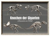 Produktbild: Knochen der Giganten - Dinosaurier im Portr&auml;t (Wandkalender 2026 DIN A2 quer), CALVENDO Monatskalender