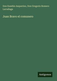 Produktbild: Juan Bravo el comunero