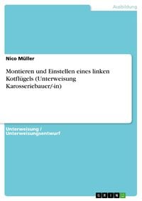 Produktbild: Montieren und Einstellen eines linken Kotfl&uuml;gels (Unterweisung Karosseriebauer/-in)