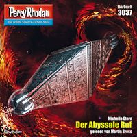 Produktbild: Perry Rhodan 3037: Der Abyssale Ruf