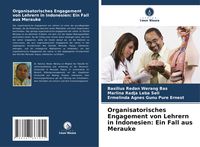 Produktbild: Organisatorisches Engagement von Lehrern in Indonesien: Ein Fall aus Merauke