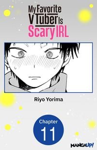 Produktbild: My Favorite VTuber Is Scary IRL #011
