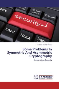 Produktbild: Some Problems In Symmetric And Asymmetric Cryptography