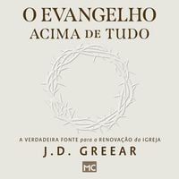 Produktbild: O evangelho acima de tudo