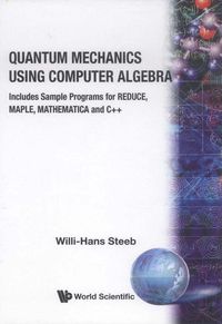 Produktbild: Quantum Mechanics Using Computer Algebra