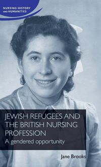 Produktbild: Jewish Refugees and the British Nursing Profession