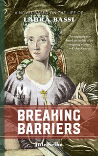 Produktbild: Breaking Barriers: A Novel Based on the Life of Laura Bassi