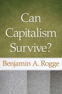 Produktbild: Can Capitalism Survive?