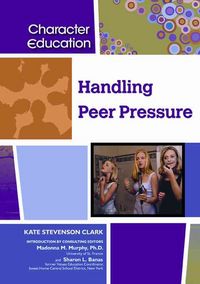 Produktbild: Clark, K:  Handling Peer Pressure