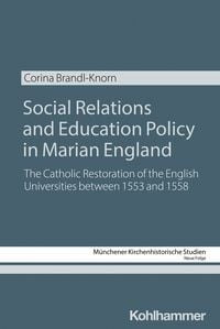 Produktbild: Social Relations and Education Policy in Marian England