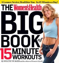 Produktbild: The Women's Health Big Book of 15-Minute Workouts