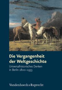 Produktbild: Die Vergangenheit der Weltgeschichte
