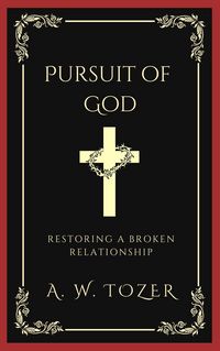 Produktbild: Pursuit of God: Restoring a broken relationship