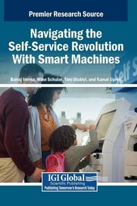 Produktbild: Navigating the Self-Service Revolution With Smart Machines