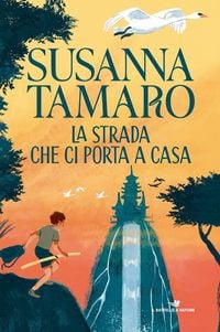 Produktbild: La strada che ci porta a casa