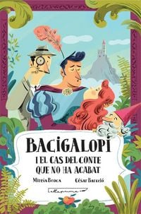 Produktbild: Bacigalopi i el cas del conte que no ha acabat