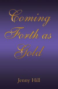 Produktbild: Coming Forth as Gold