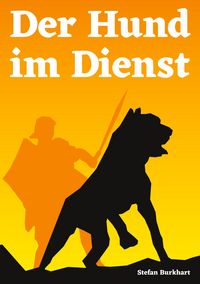 Produktbild: Der Hund im Dienst