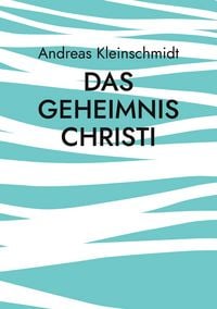 Produktbild: Das Geheimnis Christi