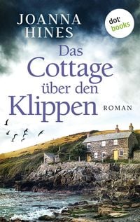 Bild vom Artikel Das Cottage über den Klippen vom Autor Joanna Hines