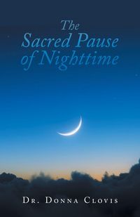 Produktbild: The Sacred Pause of Nighttime
