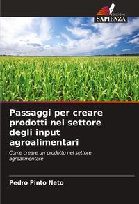 Produktbild: Passaggi per creare prodotti nel settore degli input agroalimentari