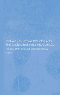 Produktbild: China's Industrial Policies and the Global Business Revolution