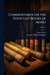 Produktbild: Commentaries on the Four Last Books of Moses