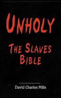 Produktbild: Unholy The Slaves Bible