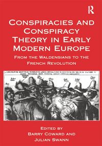 Produktbild: Conspiracies and Conspiracy Theory in Early Modern Europe