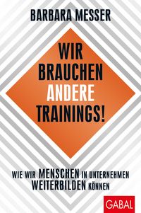 Produktbild: Wir brauchen andere Trainings!