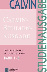 Produktbild: Calvin-Studienausgabe, 8 Bde. in 10 Tl.-Bdn.