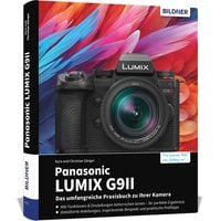 Produktbild: Panasonic LUMIX G9II: Das umfangreiche Praxisbuch zu Ihrer Kamera