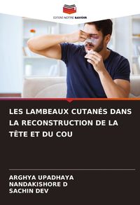 Produktbild: Les Lambeaux Cutan&eacute;s Dans La Reconstruction De La T&ecirc;te Et Du Cou